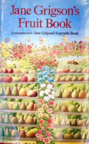 (Fruit) Grigson, Jane. Jane Grigson's Fruit Book.