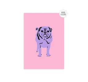 Puggala Print - More Colors